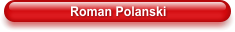 Roman Polanski