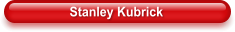 Stanley Kubrick