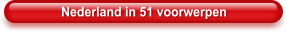 Nederland in 51 voorwerpen